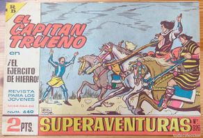 Tebeos: EL CAPITÁN TRUENO Nº440 - SUPERAVENTURAS Nº 926 - EDITORIAL BRUGUERA - ORIGINAL DE ÉPOCA